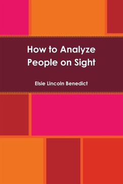 How to Analyze People on Sight - Benedict, Elsie Lincoln