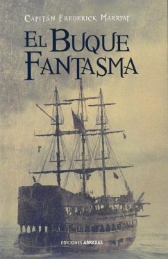 El Buque Fantasma - Marryat, Frederick