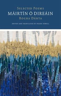 Selected Poems / Rogha Dánta - Ó. Direáin, Máirtín