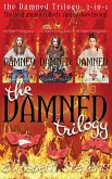 The Damned trilogy: The Collection (Books 1 - 3)