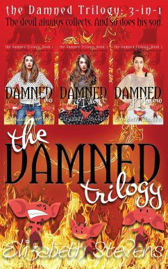 The Damned trilogy: The Collection (Books 1 - 3) - Knox, Scarlett; Stevens, Elizabeth