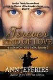 A Forever Kind of Love: The Alex-Mont Kids Saga, Episode 2