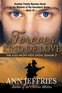 A Forever Kind of Love: The Alex-Mont Kids Saga, Episode 2 - Jeffries, Ann