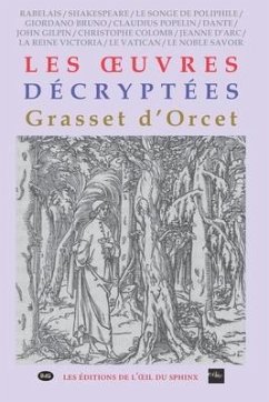 OEuvres Décryptées I & II - Grasset d'Orcet, Claude-Sosthène