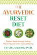 The Ayurvedic Reset Diet - Bild 1
