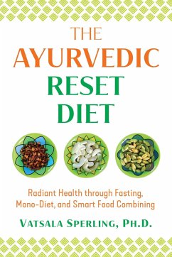 The Ayurvedic Reset Diet - Sperling, Vatsala