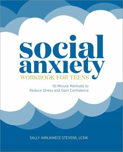 Social Anxiety Workbook for Teens - Stevens, Sally Annjanece