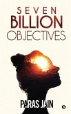 Seven Billion Objectives