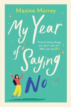 My Year of Saying No - Morrey, Maxine