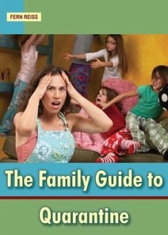 The Family Guide to Quarantine - Reiss, Fern