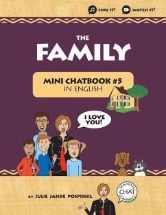 The Family: Mini Chatbook #5 in English - Pospishil, Julie Jahde