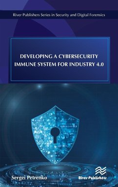 Developing a Cybersecurity Immune System for Industry 4.0 - Petrenko, Sergei