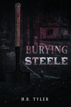 Burying Steele - Tyler, H B