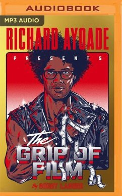 The Grip of Film - Ayoade, Richard