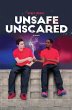 Unsafe Unscared - Bild 1