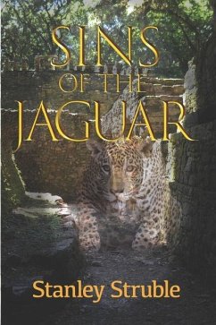 Sins of the Jaguar - Struble, Stanley