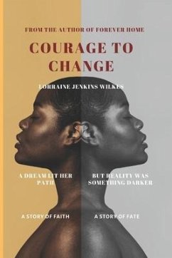 Courage to Change - Jenkins-Wilkes, Lorraine