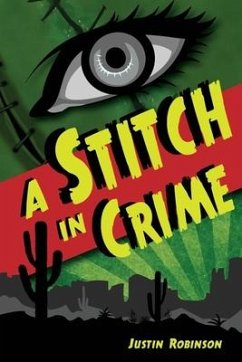 A Stitch in Crime - Robinson, Justin
