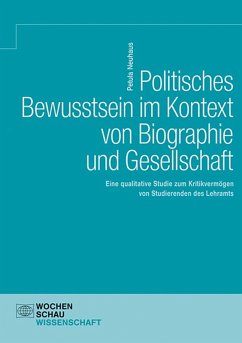 Politisches Bewusstsein im Kontext von Biographie und Gesellschaft (eBook, PDF) - Neuhaus, Petula
