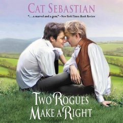 Two Rogues Make a Right: Seducing the Sedgwicks - Sebastian, Cat