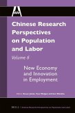 Chinese Research Perspectives on Population and Labor, Volume 6: New Economy and Innovation in Employment