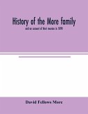 History of the More family, and an account of their reunion in 1890