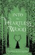 Into the Heartless Wood - Bild 1
