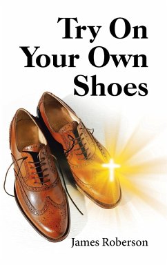 Try on Your Own Shoes - Roberson, James