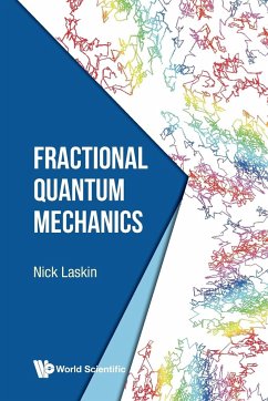 Fractional Quantum Mechanics - Nick Laskin