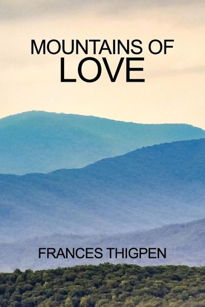 Mountains of Love Mountains of Love
