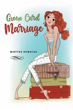 Green Card Marriage - Martyna, Nowacka