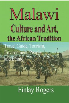 Malawi Culture and Art, the African Tradition - Rogers, Finlay