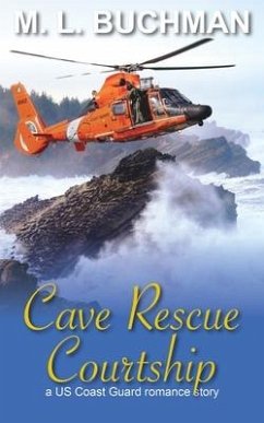 Cave Rescue Courtship: a military romance story - Buchman, M. L.