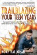 TRAILBLAZING YOUR TEEN YEARS - Bild 1