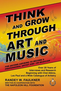 Think and Grow Through Art and Music - Faulkner, Randey
