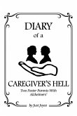 Diary of a Caregiver's Hell