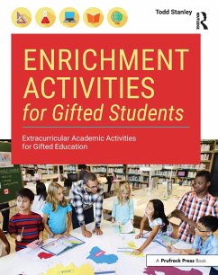 Enrichment Activities for Gifted Students - Stanley, Todd