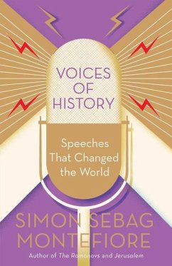 Voices of History - Montefiore, Simon Sebag