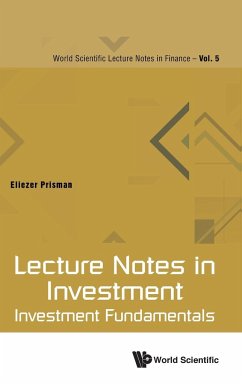Lecture Notes in Investment: Investment Fundamentals - Prisman, Eliezer Z