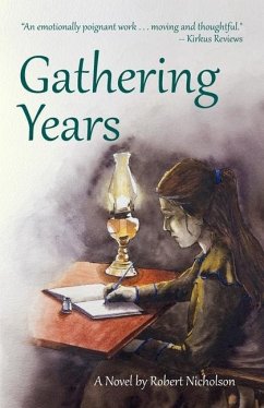 Gathering Years - Nicholson, Robert