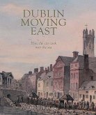 Dublin Moving East: How the City Took Over the Sea