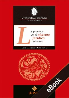 Los procesos en el sistema jurídico peruano (eBook, ePUB) - Castillo-Córdova, Luis