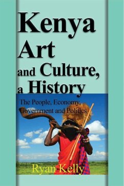 Kenya Art and Culture, a History - Kelly, Ryan