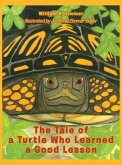 The Tale of a Turtle Who Learned a Good Lesson