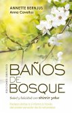 Baƒos de Bosque