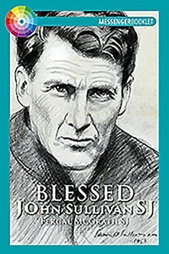 Blessed John Sullivan Sj - McGrath, Fergal, SJ