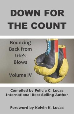 Down for the Count: Bouncing Back from Life's Blows - Barnes, Stephanie V.; Pitt, Clara Darden