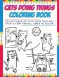Cats Doing Things Coloring Book - Bild 1
