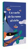 Un Vuelo de la Rama Al Cielo