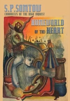 Homeworld of the Heart - Somtow, S P